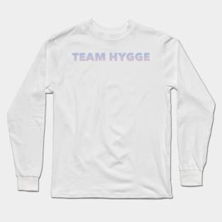 Team Hygge Long Sleeve T-Shirt